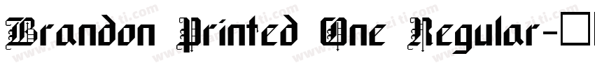 Brandon Printed One Regular字体转换